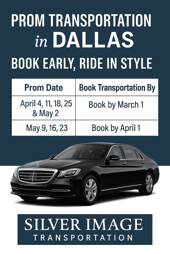 Prom transportation in Dallas with Silver Image featuring a luxury black sedan and early booking deadlines for spring 2026
